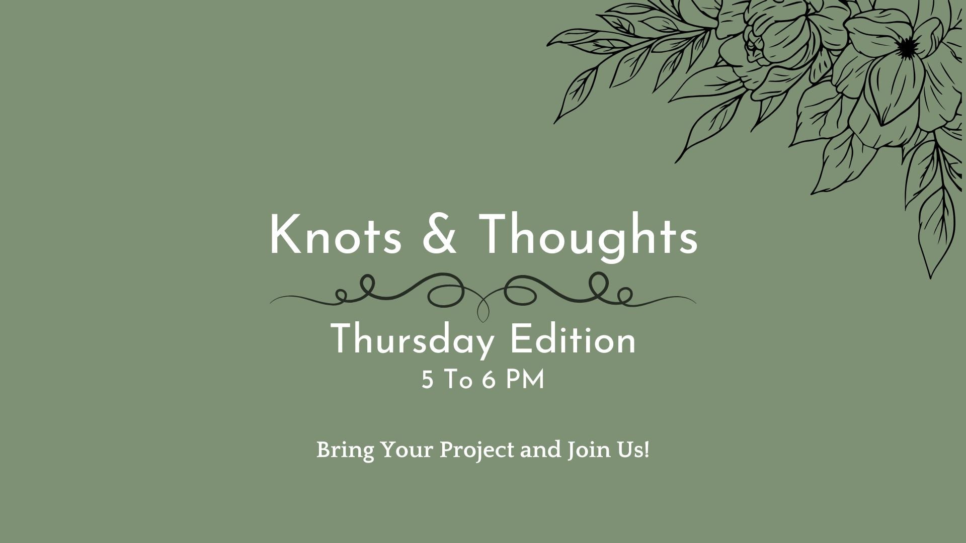 Knots & Thoughts - Thursday Edition