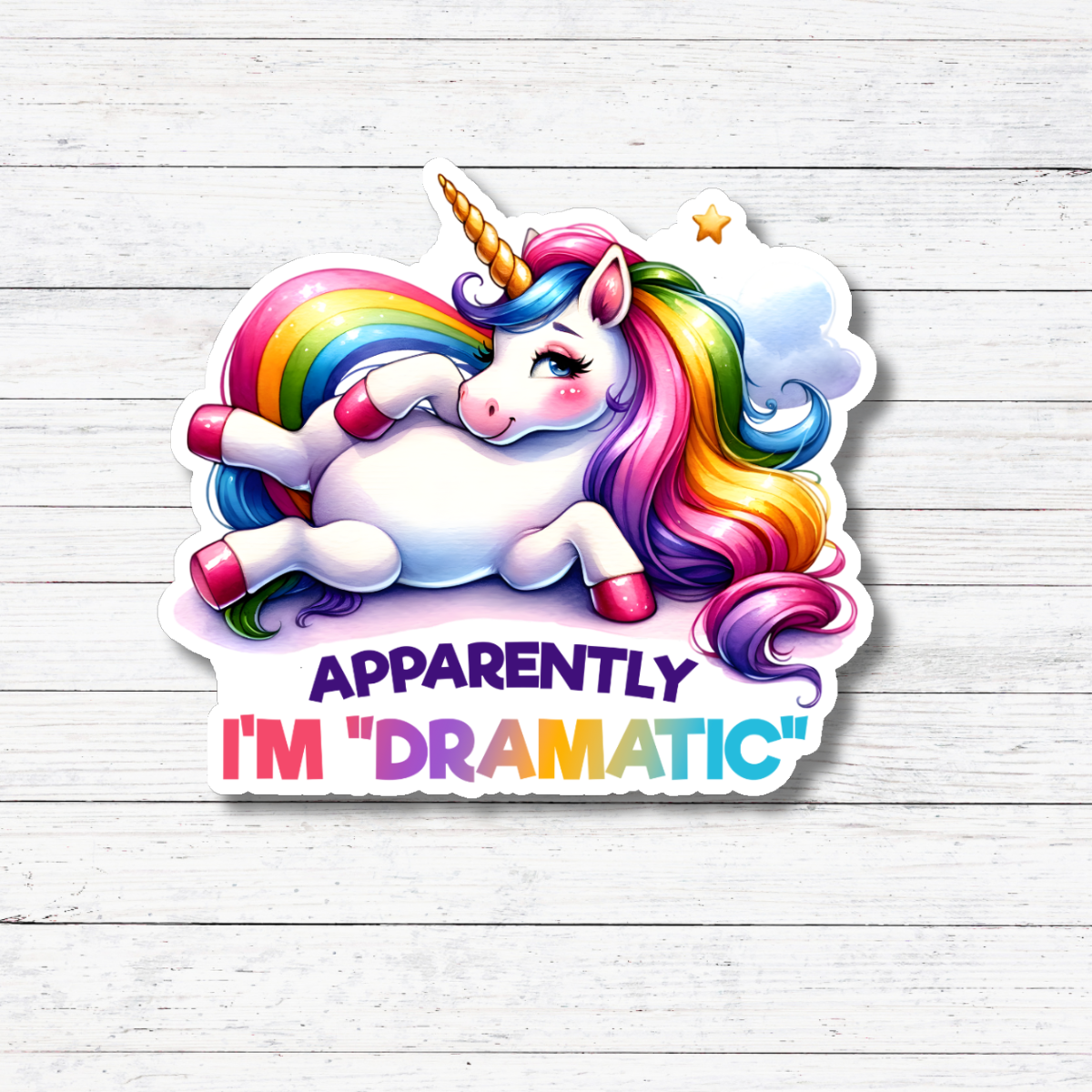 I'm Dramatic - Unicorn Stickers