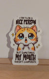 Nice Person Cat Sticker with Attitude, Funny Kitten Decal