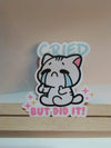 Cried But Did It Funny Cat Anxiety Humor Sticker